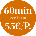 60 Team 2er Team 60min für 55€/Person